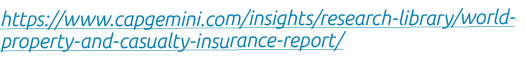 https://www.capgemini.com/insights/research library/world property and casualty insurance report/