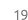 19