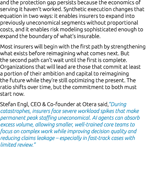 and the protection gap persists because the economics of serving it haven’t worked. Synthetic execution changes that ...